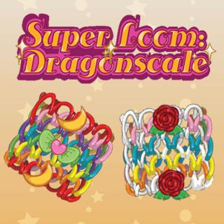 super-loom-dragonscale