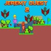 Jeremy Quest 2